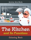 The Kitchen and Its Functions Coloring Book - Book