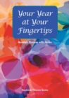Your Year at Your Fingertips - Monthly Planner with Notes - Book