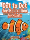 Dot to Dot for Relaxation for Adults - Book