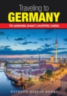 Traveling to Germany : The Wandering Nomad's Adventure Journal - Book