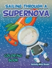Sailing through a Supernova Coloring Book - Book