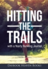 Hitting the Trails with a Yearly Running Journal - Book