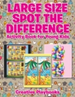 Large Size Spot the Difference Activity Book for Young Kids - Book