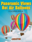 Panoramic Views Hot Air Balloons Coloring Book - Book