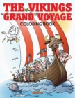 The Vikings Grand Voyage Coloring Book - Book