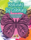 Relaxing By Coloring : Cartoon Butterflies, a Coloring Book - Book