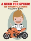 A Need for Speed! Top Motorcycle Events Coloring Book - Book