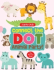 Connect the Dot Animal Party! the Activity Book - Book