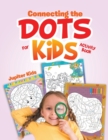 Connecting the Dots for Kids Activity Book - Book