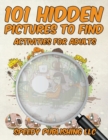 101 Hidden Pictures to Find Activities for Adults - Book