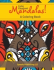 Color Elephant Mandalas! a Coloring Book - Book