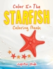 Color in the Starfish Coloring Book - Book