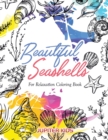 Beautiful Seashells for Relaxation Coloring Book - Book