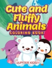 Cute and Fluffy Animals Coloring Book - Book