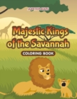 Majestic Kings of the Savannah Coloring Book - Book