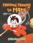 Manned Mission to Mars Coloring Book - Book