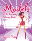 Models on the Runway Coloring Book - Book