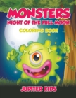 Monsters Night of the Full Moon Coloring Book - Book