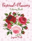 Festival of Flowers Coloring Book - Book