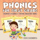 Phonics for First Grade : Children's Reading & Writing Education Books - Book