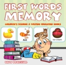 First Words Memory : Children's Reading & Writing Education Books - Book
