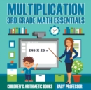 Multiplication 3rd Grade Math Essentials Children's Arithmetic Books - Book