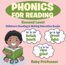 Phonics for Reading Second Level : Children's Reading & Writing Education Books - Book