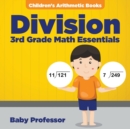 Division 3Rd Grade Math Essentials Children's Arithmetic Books - Book