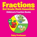Fractions 3rd Grade Math Essentials : Children's Fraction Books - Book