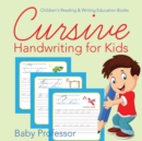 Cursive Handwriting for Kids : Children's Reading & Writing Education Books - Book