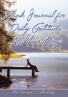 Blank Journal for Daily Gratitude All Year Long - Book
