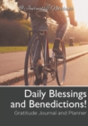 Daily Blessings and Benedictions! Gratitude Journal and Planner - Book