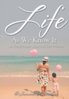 Life as We Know It : A Gratitude Journal for Moms - Book