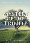 Mystery of the Trinity. Gratitude Journal Catholic Edition - Book