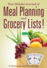 Your Helpful Journal of Meal Planning and Grocery Lists! - Book