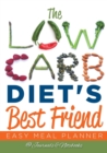 The Low Carb Diet's Best Friend : Easy Meal Planner - Book