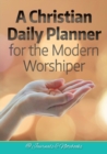 A Christian Daily Planner for the Modern Worshiper - Book