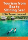 Tourism from Sea to Shining Sea! USA Travel Journal - Book
