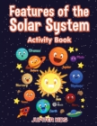 Features of the Solar System Activity Book - Book