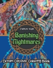 Banishing Nightmares Dream Catcher Coloring Book - Book