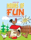 Hours of Fun Using This Drawing Activity Book - Book