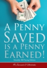 A Penny Saved Is a Penny Earned! Monthly Bill Paying Edition - Book