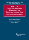 2016 Document Appendix and Case Supplement to The U.S. Constitution and Comparative Constitutional Law : Texts, Cases, and Materials - Book