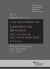 Cases and Materials on Legislation and Regulation, 5th : 2016 Supplement - Book
