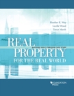 Real Property for the Real World : Building Skills Through Case Study - Book