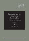 Introduction to Employee Benefits Law : Policy and Practice - Book