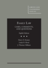 Family Law : Cases, Comments, and Questions - Book