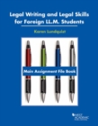 Legal Writing and Legal Skills for Foreign LL.M. Students : Main Assignment File Book - Book