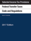 Selected Income Tax Sections, Federal Transfer Taxes, Code and Regulations - Book