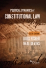 Political Dynamics of Constitutional Law - Book